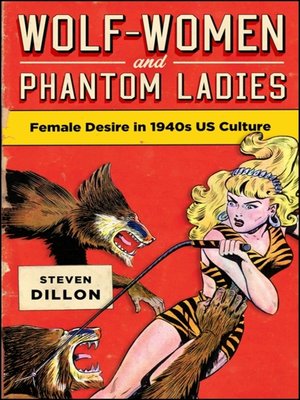 cover image of Wolf-Women and Phantom Ladies
































































































Wolf-Women and Phantom Ladies